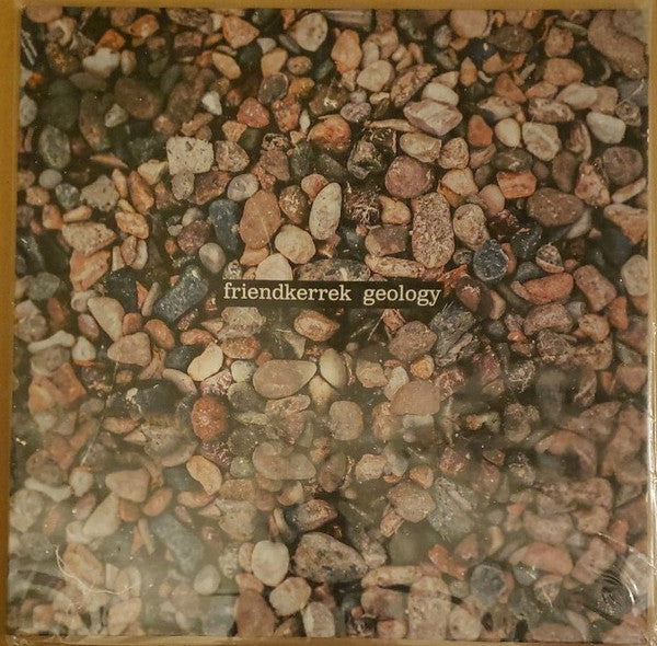 FRIENDKERREK - GEOLOGY