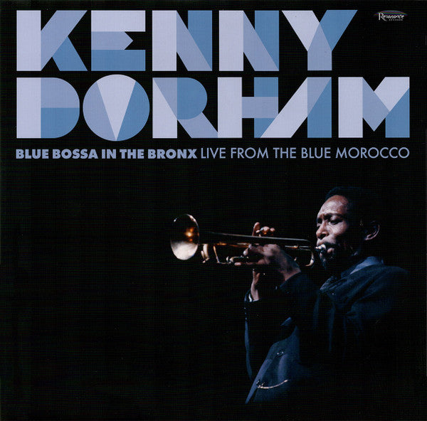 DORHAM,KENNY - BLUE BOSSA IN THE BRONX: LIVE FROM THE BLUE MOROCCO