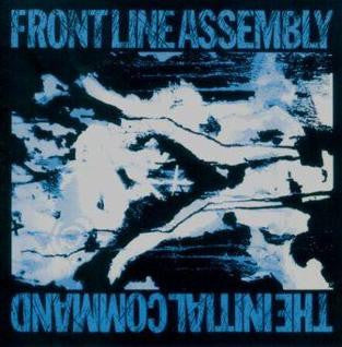 FRONT LINE ASSEMBLY - INITIAL COMMAND