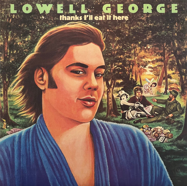 GEORGE,LOWELL - THANKS, I’LL EAT IT HERE (DELUXE EDITION/2LP/140G)