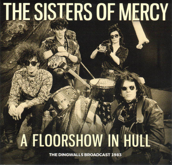 SISTERS OF MERCY - FLOORSHOW IN HULL