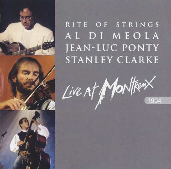 AL DIMEOLA/JEAN-LUC PONTY/STANLEY CLARKE - RITE OF STRINGS - LIVE AT MONTREUX 1994 (2CD)