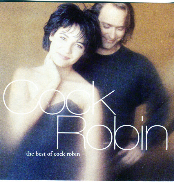 COCK ROBIN - BEST OF COCK ROBIN