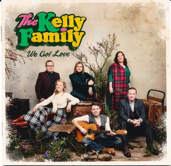 KELLY FAMILY - WE GOT LOVE