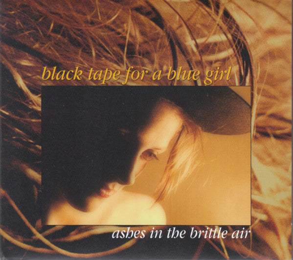 BLACK TAPE FOR A BLUE GIRL - ASHES IN THE BRITTLE AIR