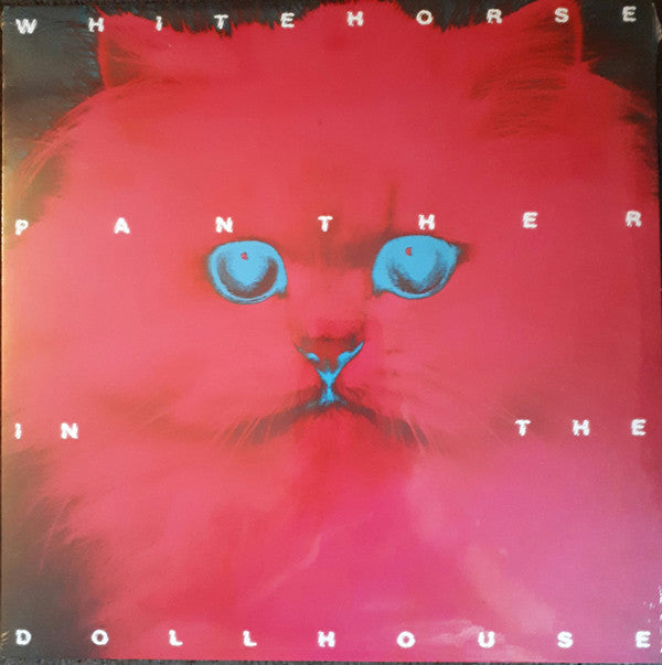 WHITEHORSE - PANTHER IN THE DOLLHOUSE