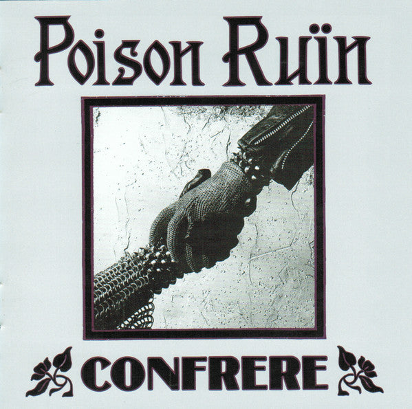 POISON RUIN - CONFRERE