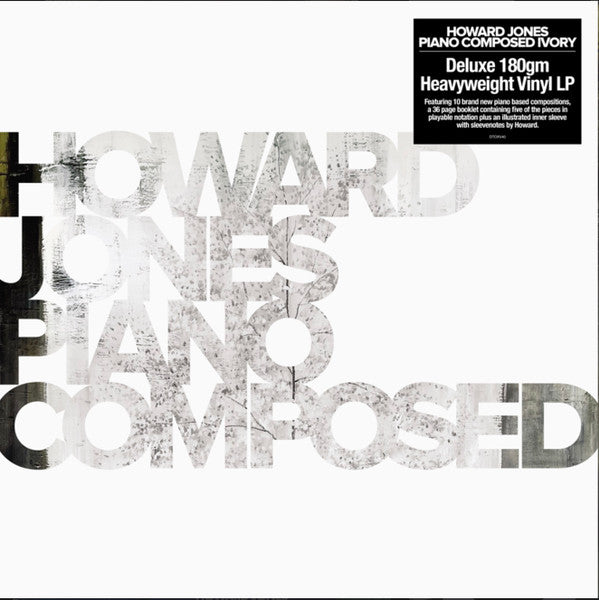 JONES,HOWARD - PIANO COMPOSED IVORY (LIMITED EDITION)