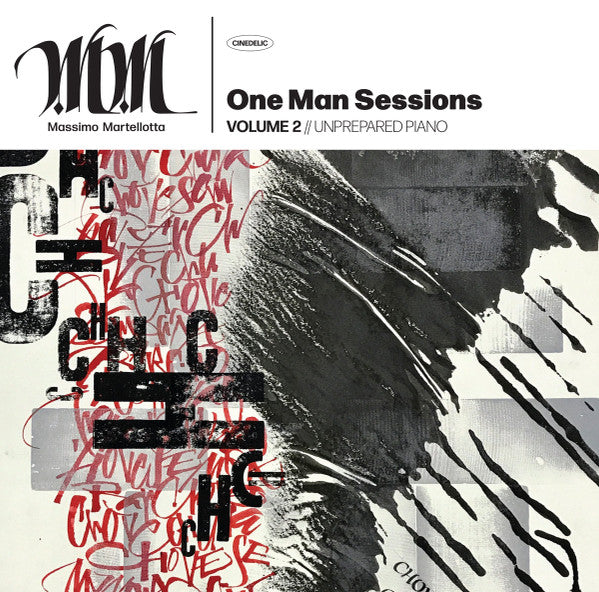 MARTELLOTTA,MASSIMO - ONE MAN SESSIONS VOLUME 2: UNPREPARED PIANO
