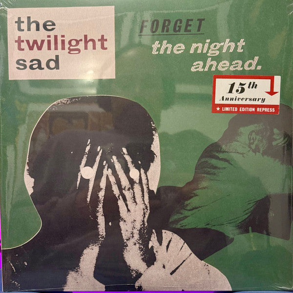 TWILIGHT SAD - FORGET THE NIGHT AHEAD