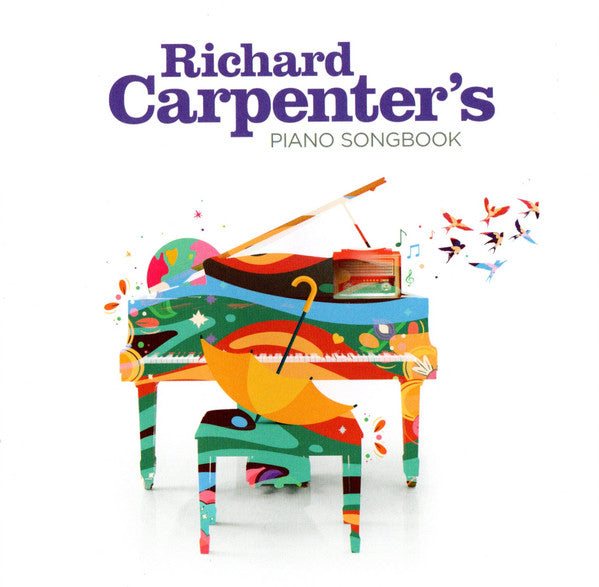 CARPENTER,RICHARD - RICHARD CARPENTER’S PIANO SONGBOOK