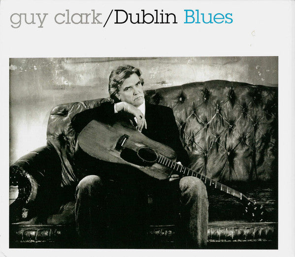 CLARK,GUY - DUBLIN BLUES (30TH ANNIVERSARY EDITION/REMASTERED)