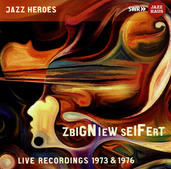 SEIFERT,ZBIGNIEW - LIVE RECORDINGS 1973 & 1976