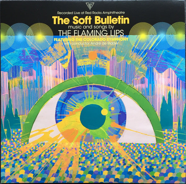 FLAMING LIPS - SOFT BULLETIN: LIVE AT RED ROCKS (FEAT. THE COLORADO SYMPHONY & ANDRE DE RIDDLER)