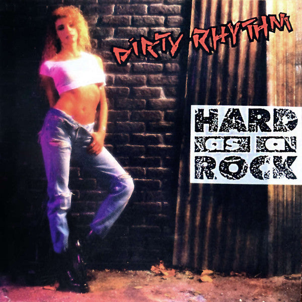 DIRTY RHYTHM - HARD AS A ROCK (REISSUE)