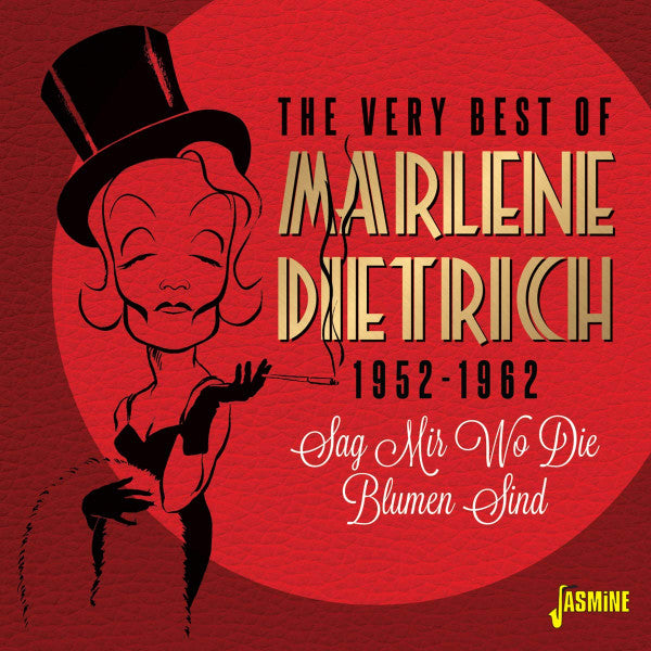 DIETRICH,MARLENE - VERY BEST OF MARLENE DIETRICH 1952-1962 - SAG MIR WO DIE BLUMEN SIND