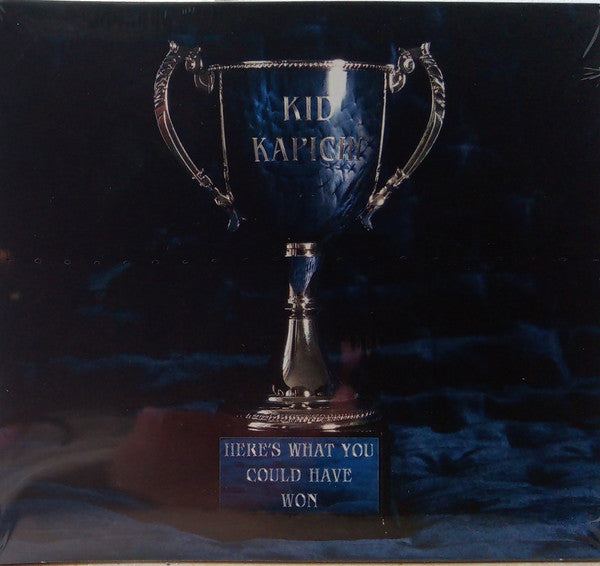 KID KAPICHI - HERE'S WHAT YOU COULD HAVE WON