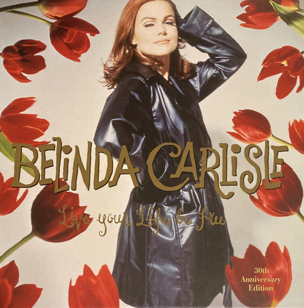 CARLISLE,BELINDA - LIVE YOUR LIFE BE FREE