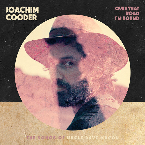COODER JOACHIM - OVER THAT ROAD I'M BOUND