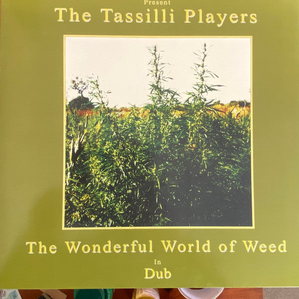 ZION TRAIN PRESENTS TASSILLI PLAYERS - WONDERFUL WORLD OF WEED IN DUB