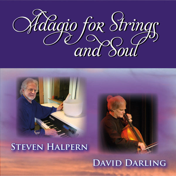 HALPERN STEVEN & DAVID DARLING - ADAGIO FOR STRINGS & SOUL (432 HZ)