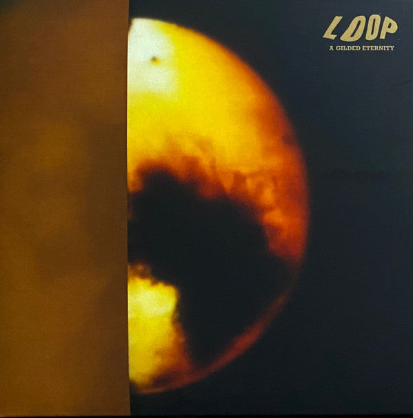 LOOP - GILDED ETERNITY