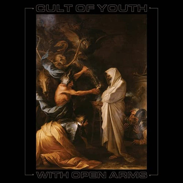 CULT OF YOUTH - WITH OPEN ARMS