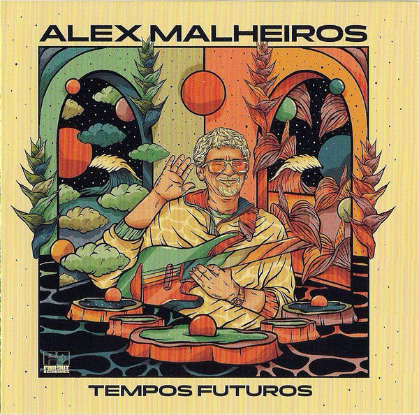 MALHEIROS,ALEX - TEMPOS FUTUROS
