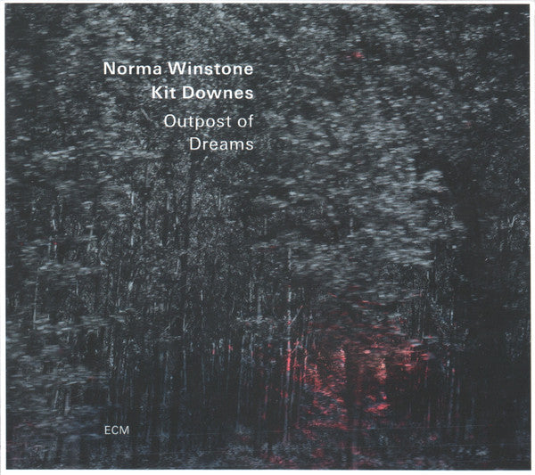 WINSTONE,NORMA & KIT DOWNES - OUTPOST OF DREAMS