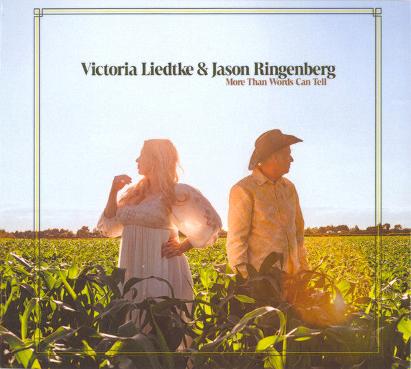 LIEDTKE,VICTORIA & JASON RINGENBERG - MORE THAN WORDS CAN TELL