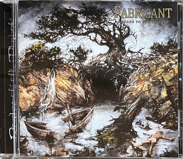 FABRICANT - DRUDGE TO THE THICKET