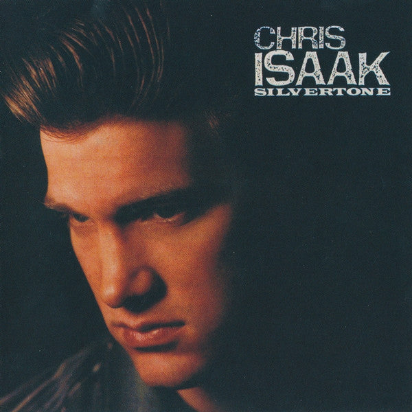 ISAAK,CHRIS - SILVERTONE