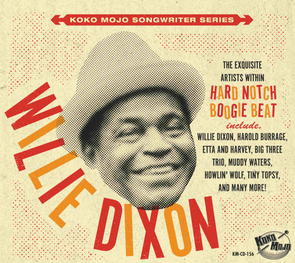 VARIOUS ARTISTS - WILLIE DIXON HARD NOTCH BOOGIE BEAT