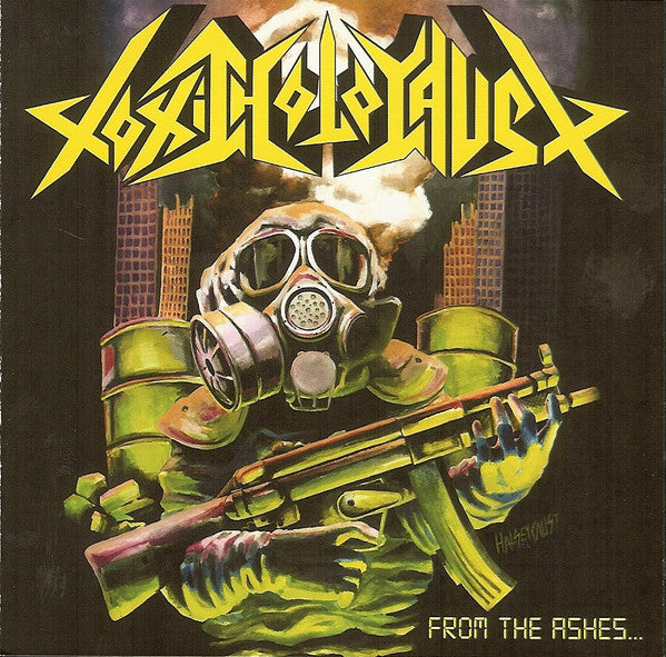 TOXIC HOLOCAUST - FROM THE ASHES OF NUCLEAR DESTRUCTION