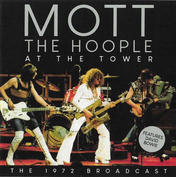 MOTT THE HOOPLE - AT THE TOWER