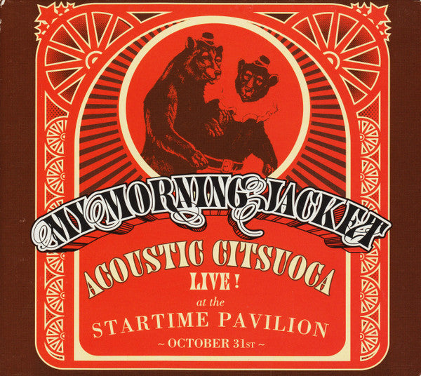 MY MORNING JACKET - ACOUSTIC CITSUACA