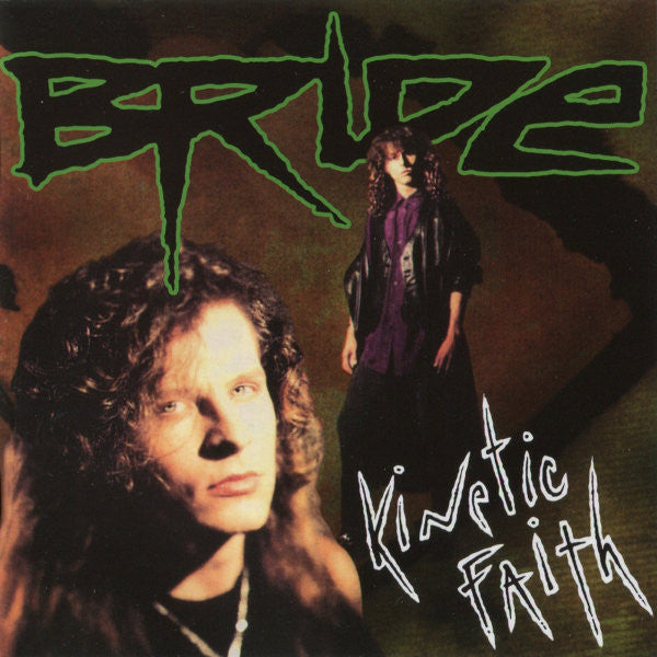 BRIDE - KINETIC FAITH