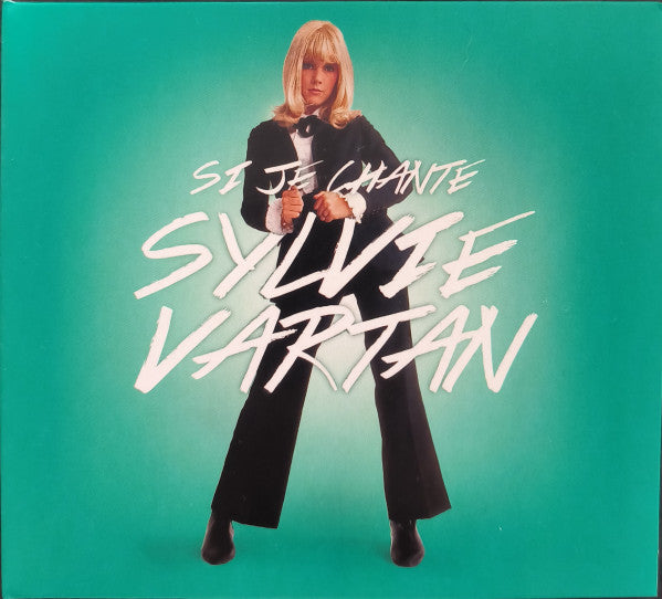 VARTAN,SYLVIE - SI JE CHANTE (BEST OF)