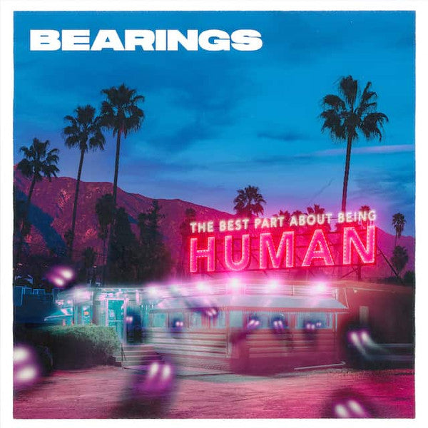 BEARINGS - BEST PART ABOUT BEING HUMAN (CLEAR W/ BLUE, PURPLE & PINK SPLATTER VINYL)