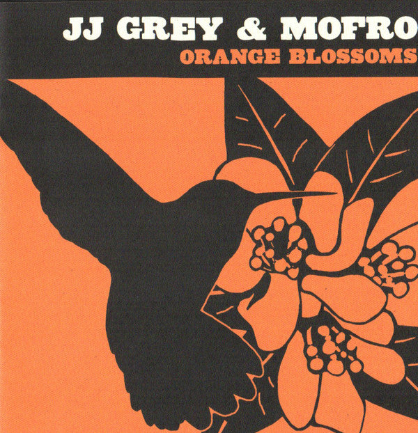 GREY JJ & MOFRO - ORANGE BLOSSOMS