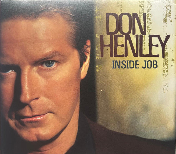 HENLEY,DON - INSIDE JOB (X) (2025 REMASTER)
