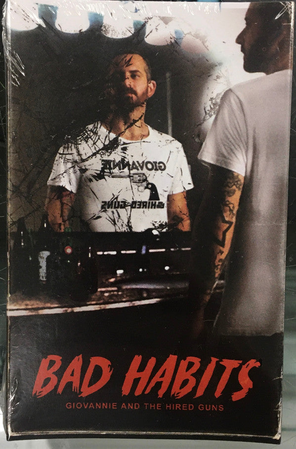 GIOVANNIE & THE HIRED GUNS - BAD HABITS (RED CASSETTE) (RSD)