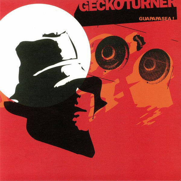 GECKO TURNER - GUAPAPASEA!