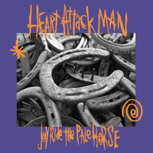 HEART ATTACK MAN - JOYRIDE THE PALE HORSE