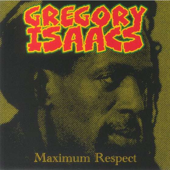 ISAACS,GREGORY - MAXIMUM RESPECT