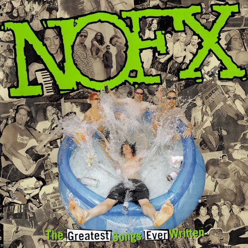 NOFX - GREATEST SONGS EVER WRITTE