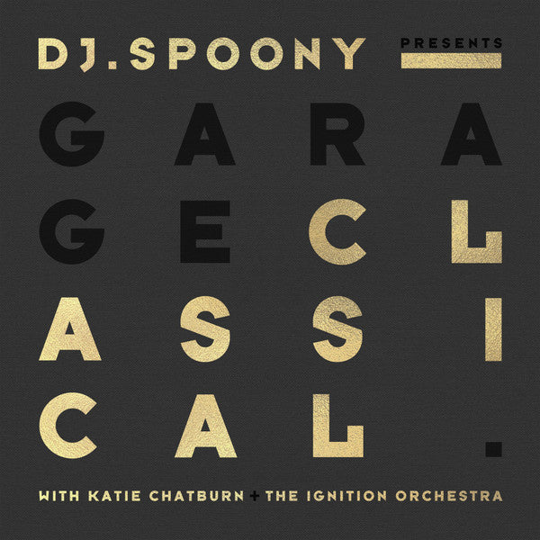 DJ SPOONY - GARAGE CLASSICAL