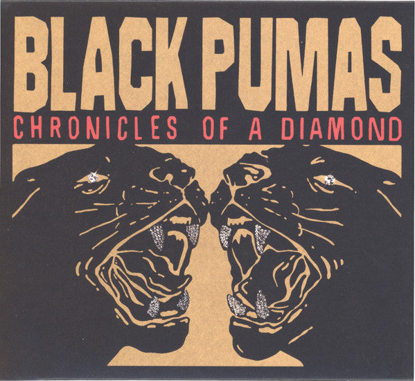 BLACK PUMAS - CHRONICLES OF A DIAMOND