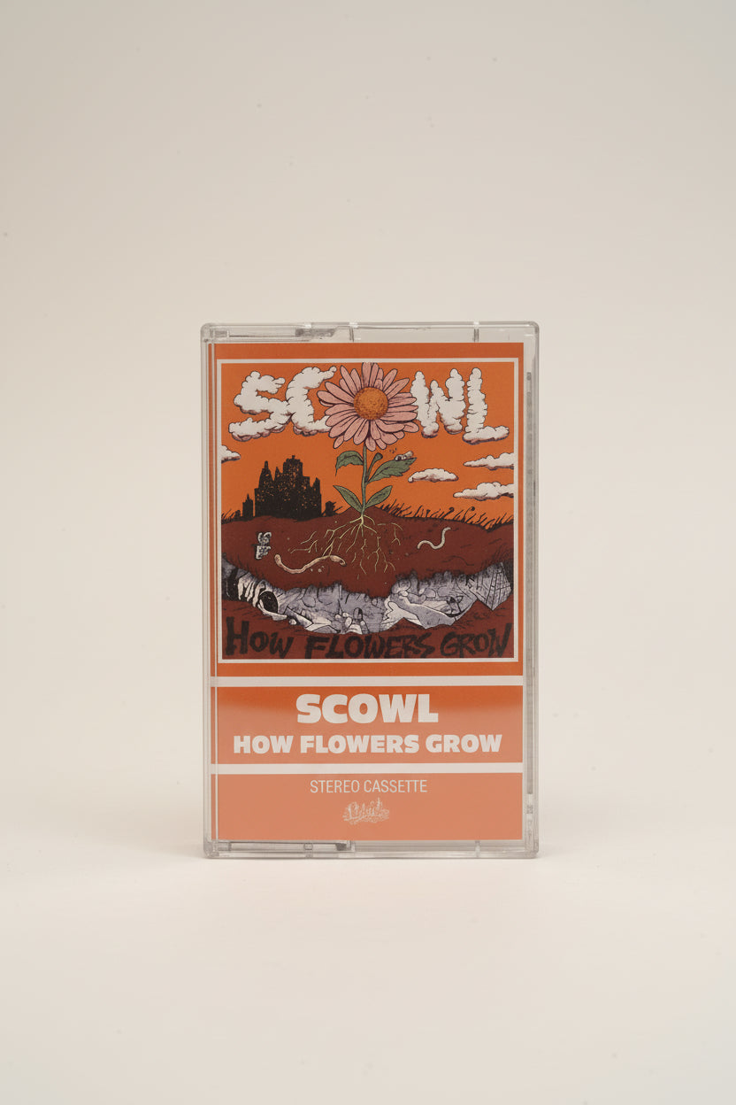 SCOWL - HOW FLOWERS GROW