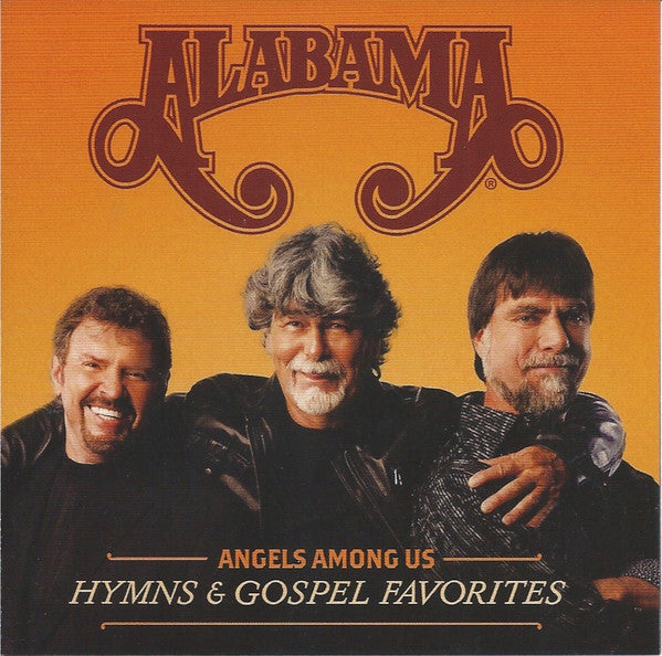 ALABAMA - ANGELS AMONG US: HYMNS & GOSPEL FAVORITES